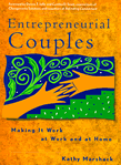 Entrepreneurial Couples Making it Work at Work and at Home